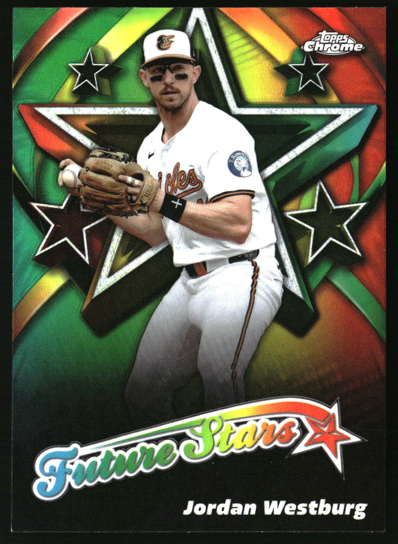 Jordan Westburg #FS-20 2025 Topps Chrome Future Stars
