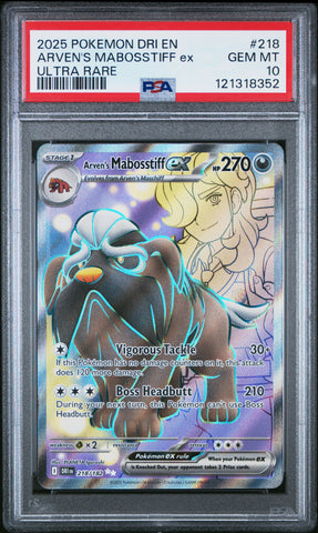 Arven's Mabosstiff Ex #218 2025 Pokemon Dri En-Destined Rivals PSA 10 UR