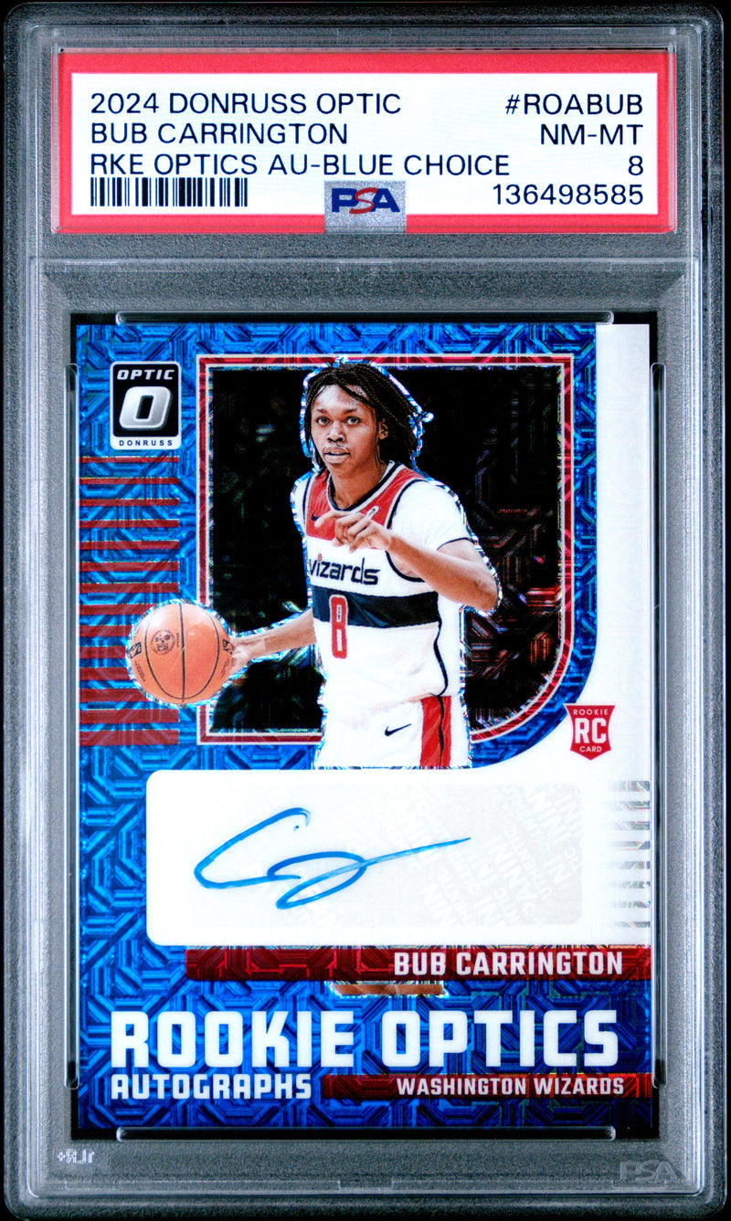 Bub Carrington #ROABUB 2024 Panini Donruss Optic Rookie Optics Autographs PSA 8