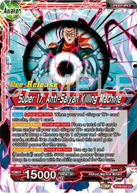 Hell Fighter 17 // Super 17, Anti-Saiyan Killing Machine (BT26-002) [Ultimate Advent Prerelease Promos]