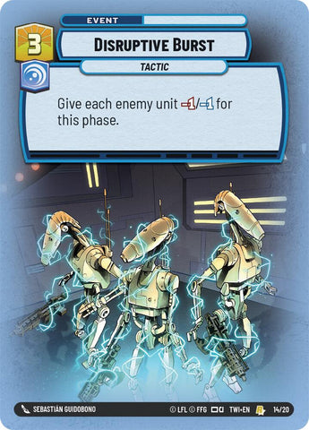 Disruptive Burst (14/20) (14/20) [Twilight of the Republic: Weekly Play]