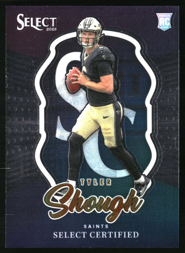 Tyler Shough #10 2025 Panini Select Select Certified Rookies