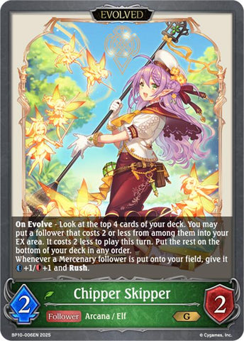 Chipper Skipper (Evolved) (BP10-006EN) [Gods of the Arcana]