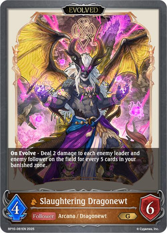 Slaughtering Dragonewt (Evolved) (BP10-061EN) [Gods of the Arcana]