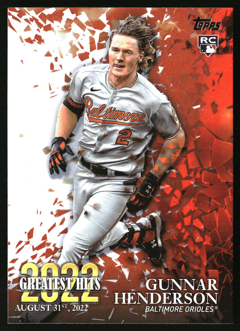 Gunnar Henderson #22GH-13 2023 Topps 2022 Greatest Hits