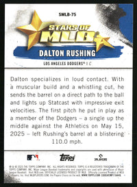Dalton Rushing #SMLB-75 2025 Topps Update Stars of MLB
