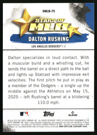 Dalton Rushing #SMLB-75 2025 Topps Update Stars of MLB