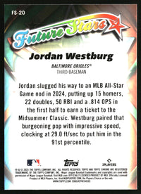 Jordan Westburg #FS-20 2025 Topps Chrome Future Stars