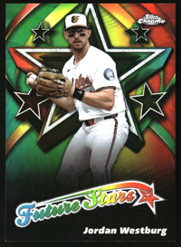 Jordan Westburg #FS-20 2025 Topps Chrome Future Stars