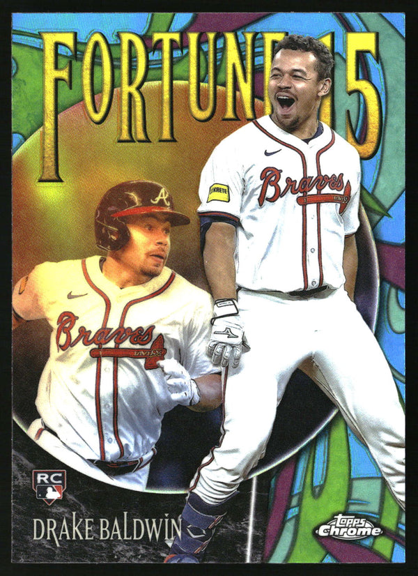 Drake Baldwin #F15-19 2025 Topps Chrome Update Fortune 15