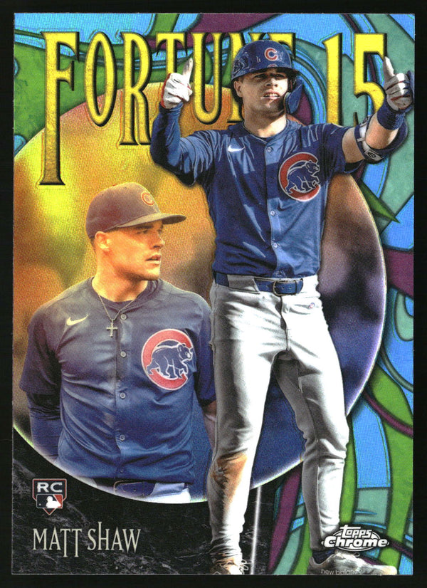 Matt Shaw #F15-24 2025 Topps Chrome Update Fortune 15