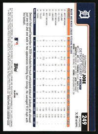 Jackson Jobe #249 2025 Topps Chrome X-Fractors