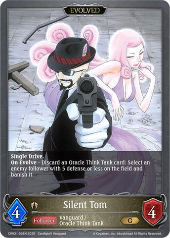 Silent Tom (Evolved) (CP03-109EN) [Cardfight!! Vanguard]