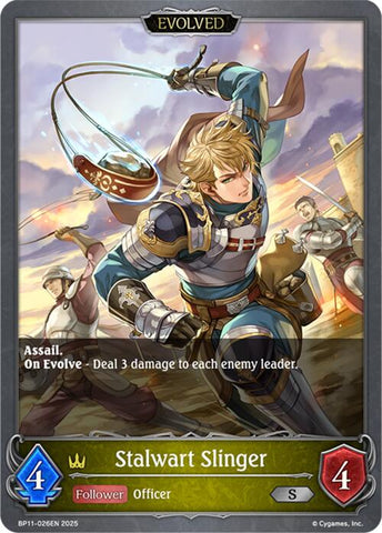 Stalwart Slinger (Evolved) (BP11-026EN) [Bullet of Fate]