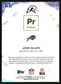 Josh Allen 2025 Topps Resurgence #PT-23 Protonyx