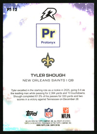 Tyler Shough 2025 Topps Resurgence #PT-12 Protonyx