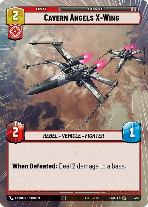 Cavern Angels X-Wing (453) (Hyperspace) (453) [A Lawless Time]