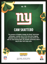 Cam Skattebo 2025 Panini Instant Lucky Clover #19