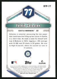 Felnin Celesten 2026 Bowman #BTP-77 Bowman Scouts' Top 100