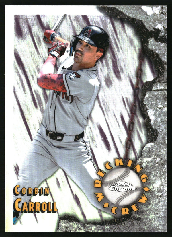 Corbin Carroll 2026 Topps Chrome #WC-14 Wrecking Crew