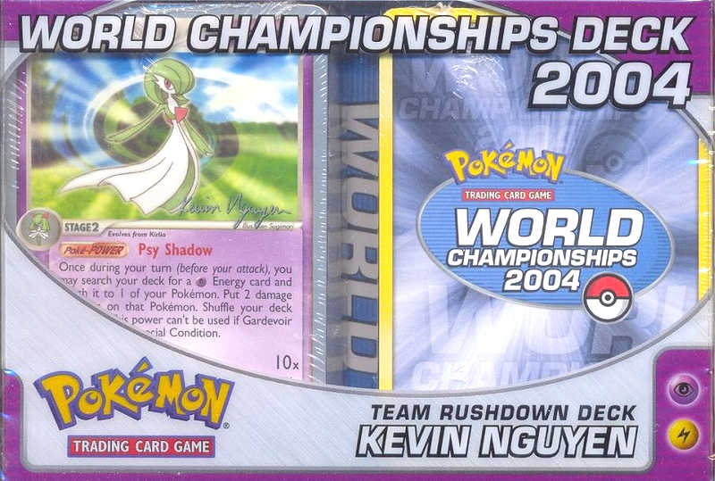 2004 World Championships Deck (Team Rushdown - Kevin Nguyen) 2004 World Championships Deck (Team Rushdown - Kevin Nguyen)