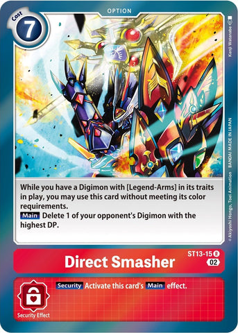 Direct Smasher [ST13-15] [Starter Deck: Ragnaloardmon]