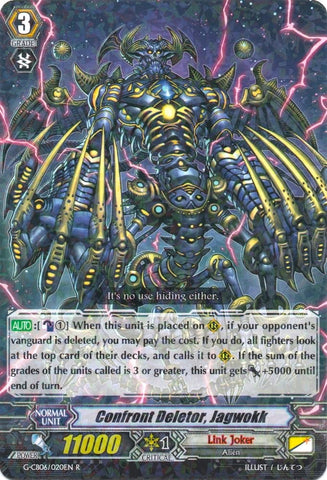 Confront Deletor, Jagwokk (G-CB06/020EN) [Rondeau of Chaos and Salvation]